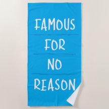Famous for No Reason