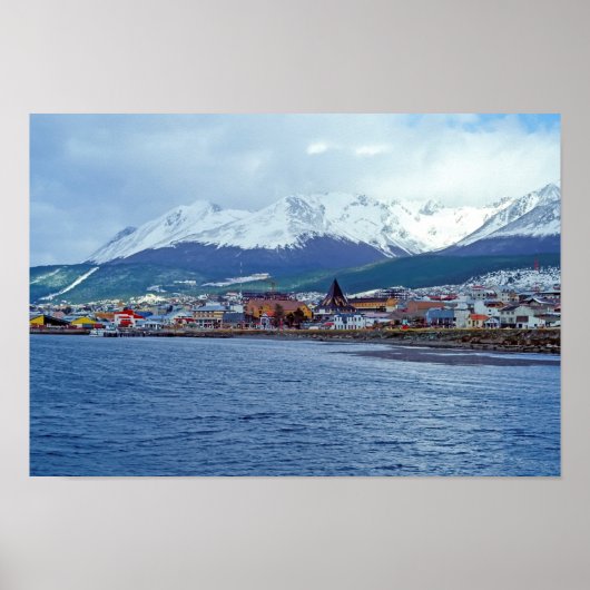 Famous Ushuaia - Tierra del Fuego, Argentina Poster (Voorkant)
