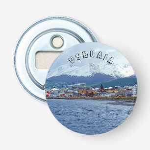 Famous Ushuaia - Tierra del Fuego, Argentinië Button Flesopener