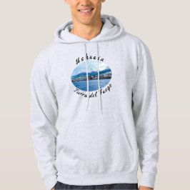 Famous Ushuaia - Tierra del Fuego, Argentinië Hoodie
