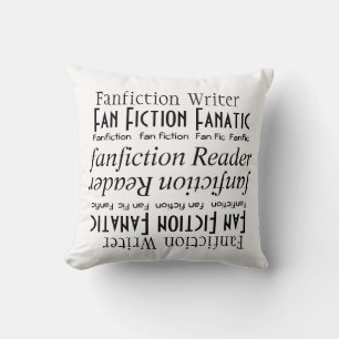 "Fan Fiction Fan" [a] Kussen