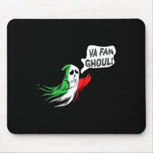 Fan Ghoul Voor Mannen Vrouwen Italiaans Grappig Ha Muismat