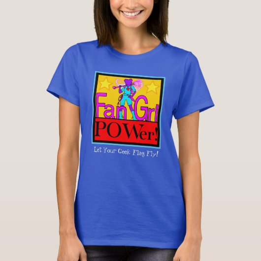 Fan Grl POWer "Let Your Geek Flag" T-shirt (Voorkant)