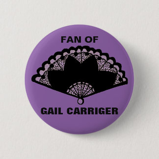 Fan of Gail Carriger Pin Badge Button Paars
