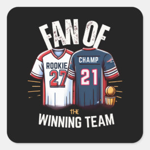 Fan van het winnende team vierkante sticker