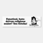 Fanatical zealot - You Betcha Bumpersticker (Voorkant)