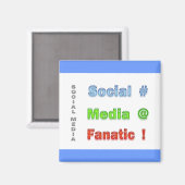 Fanatiek op sociale media magneet (Voorkant / Achterkant)