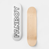 FANBOY PERSOONLIJK SKATEBOARD (Voorkant)