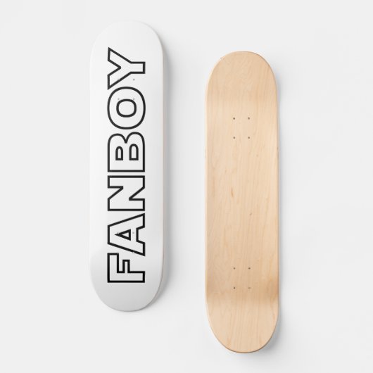 FANBOY PERSOONLIJK SKATEBOARD (Voorkant)