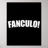 Fanculo Italian Term For Off, Funny Sarcastic Gift Poster (Voorkant)