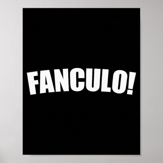 Fanculo Italian Term For Off, Funny Sarcastic Gift Poster (Voorkant)