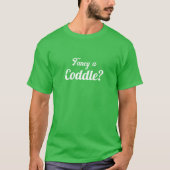 Fancy A Coddle Funny Irish T-shirt (Voorkant)