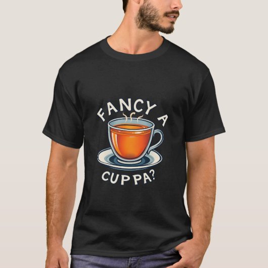 ''Fancy A Cuppa'' Tea Cup  T-shirt (Voorkant)