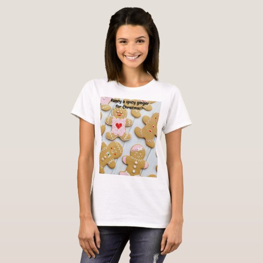 Fancy a spicy ginger for Christmas? T-shirt (Voorkant volledig)