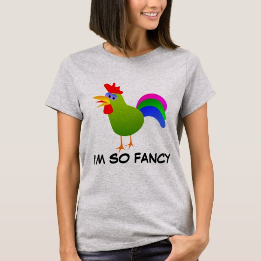 FANCY CHICKEN T-Shirts (Voorkant)