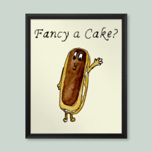 Fancy een Cake Grappige Chocolade Eclair Quirkige Poster