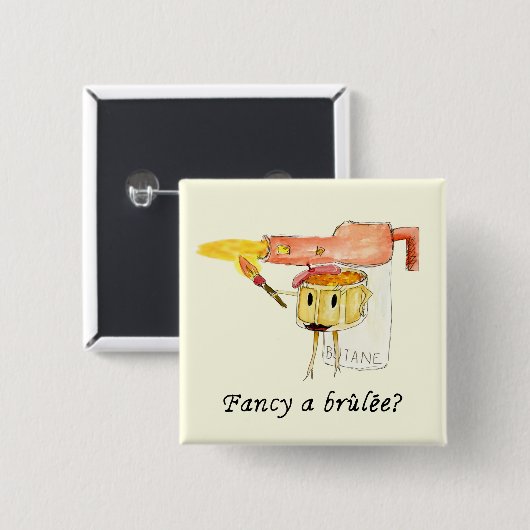 Fancy een Creme Brûlée Funny Slogan Illustratie Vierkante Button 5,1 Cm (Voorkant /achterkant)