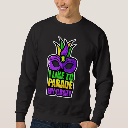 Fancy Mardi Gras Party kostuum dat ik graag parade Trui (Voorkant)