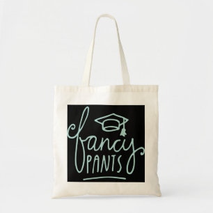 Fancy Pants Funny Afstudeerder Tote Bag