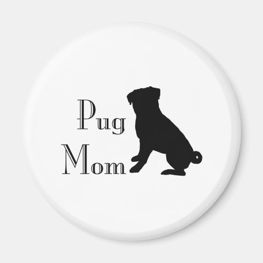 Fancy Pug mama Magneet (Voorkant)