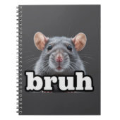 Fancy Rat Rodent Owner Meme Bruh Pet Rat Lover  Notitieboek (Voorkant)