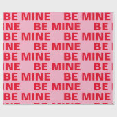 Fancy Rood en Roze BE MIne Valentijns Cadeaupapier (Vlak)