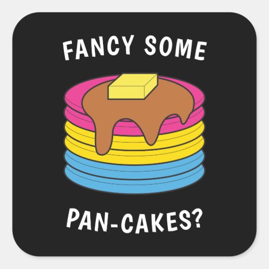 Fancy wat pan-cakes Funny LGBTQ Pansexual Pride Vierkante Sticker (Voorkant)