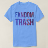 Fandom Trash T-shirt (Design voorkant)