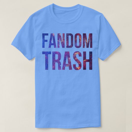 Fandom Trash T-shirt (Design voorkant)