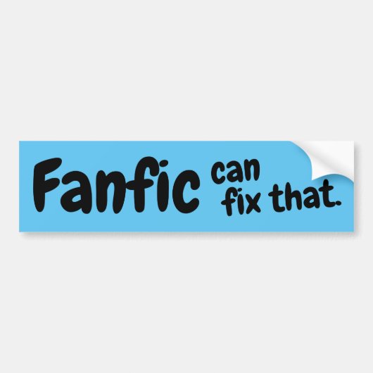 "Fanfic Can Fix"-Bumpersticker (blauw) Bumpersticker (Voorkant)