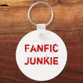 Fanfic Junkie Sleutelhanger (Voorkant)
