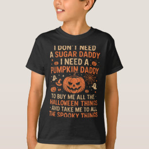 Fangirl Energy, Halloween Plannen, Pumpkin Daddy, T-shirt