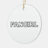 FANGIRL KERAMISCH ORNAMENT (Links)