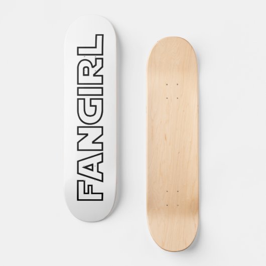 FANGIRL PERSOONLIJK SKATEBOARD (Voorkant)
