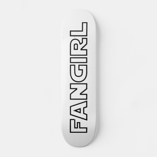 FANGIRL PERSOONLIJK SKATEBOARD (Voorkant)