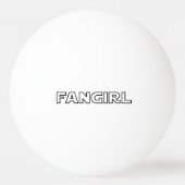 FANGIRL PINGPONGBAL (Voorkant)