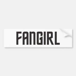 FangirlBumpersticker Bumpersticker