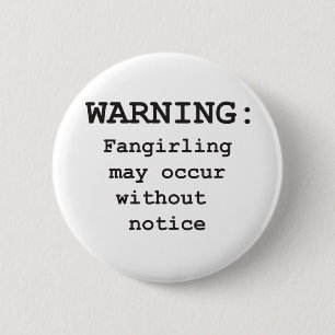 Fangirling Ronde Button 5,7 Cm