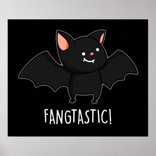 Fangtastic Funny Halloween Black Bat Pun Dark BG Poster (Voorkant)