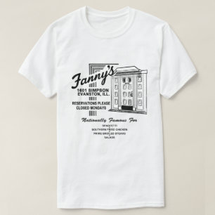 Fanny's Restaurant, Evanston, IL T-shirt