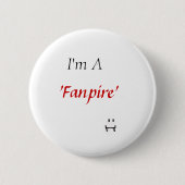 "fanpire" - vampier ronde button 5,7 cm (Voorkant)
