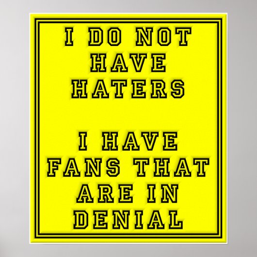 Fans in Ontkenning Grappige Poster (Voorkant)
