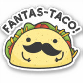 Fantas-taco Funny Fantastic Taco Pun Sticker (Voorkant)