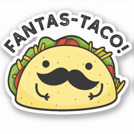 Fantas-taco Funny Fantastic Taco Pun Sticker (Voorkant)