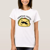 Fantas-taco Funny Fantastic Taco Pun T-shirt (Voorkant)