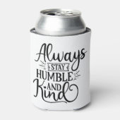 Fantastisch Altijd humor en aardig blijven Blikjeskoeler (Blikje Voorkant)