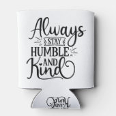 Fantastisch Altijd humor en aardig blijven Blikjeskoeler (Achterkant)