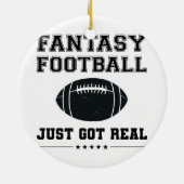 Fantastisch Football is gewoon echt Keramisch Ornament (Achterkant)