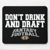 Fantastisch Football - Niet Drinken en ontwerpen Muismat (Voorkant)