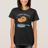 Fantastisch Funny Pancake Pun Dark BG T-shirt (Voorkant)